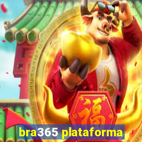 bra365 plataforma